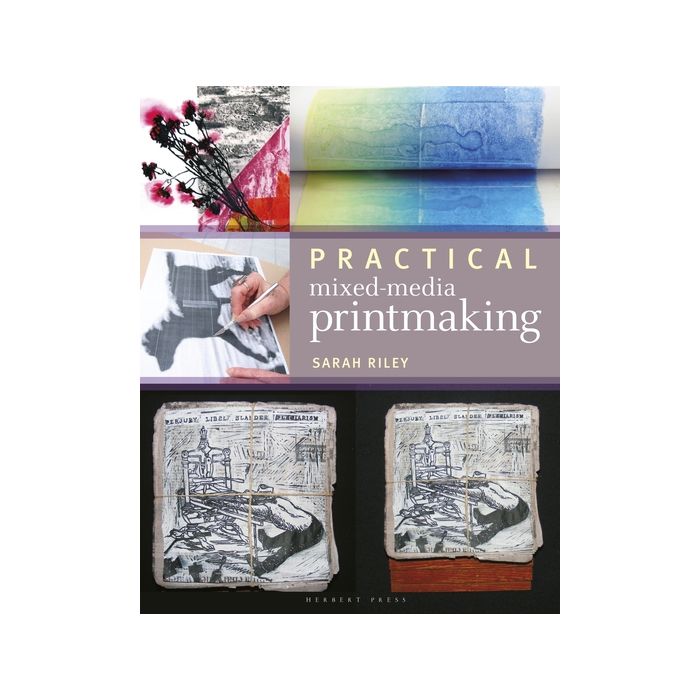 Practical Mixed-Media Printmaking